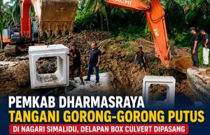 Gorong-gorong Putus di Nagari Simalidu, Pemkab Dharmasraya Lakukan Penanganan Darurat